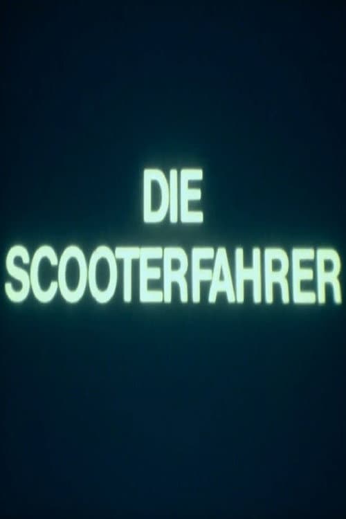 Poster for Die Scooterfahrer
