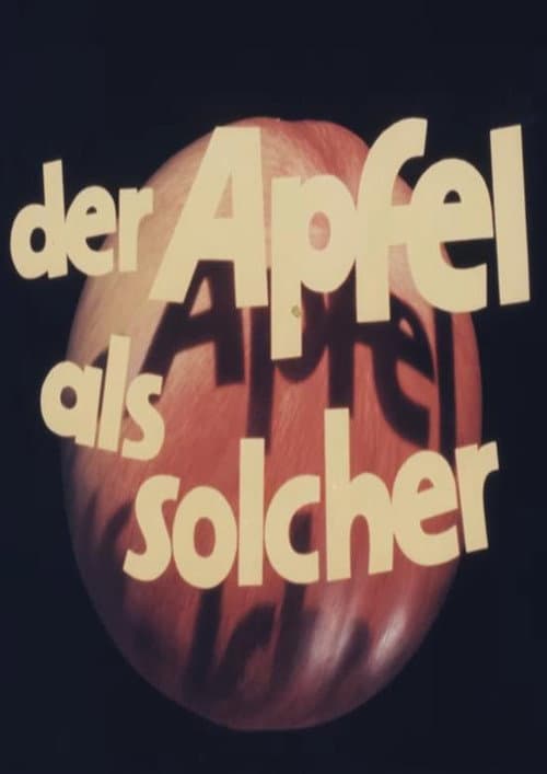 Poster for Der Apfel als solcher