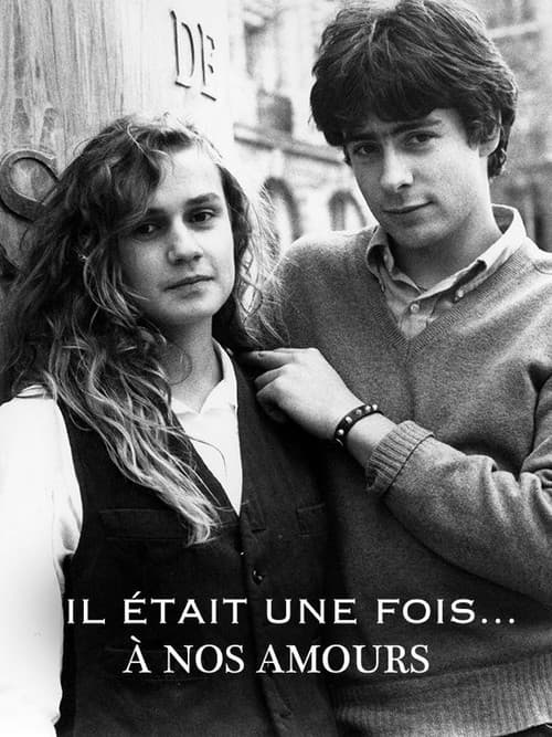 Poster for Il était une fois... À nos amours