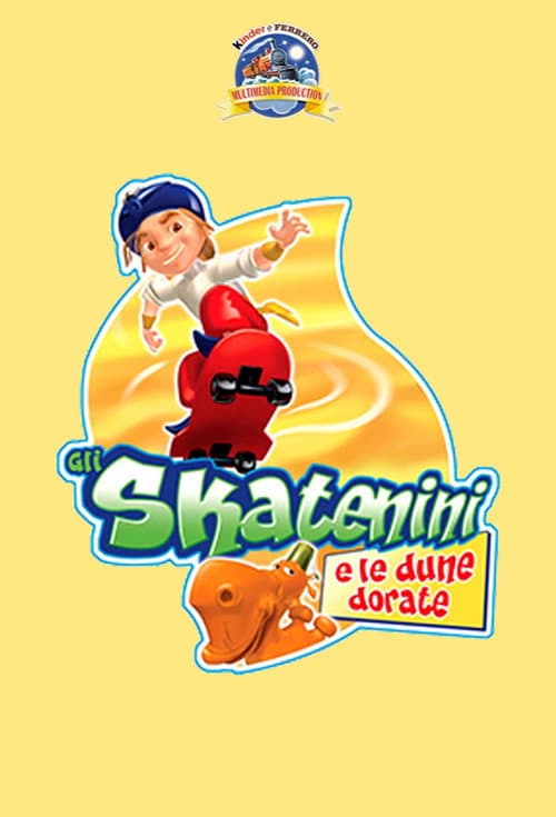 Poster for Gli Skatenini e le dune dorate