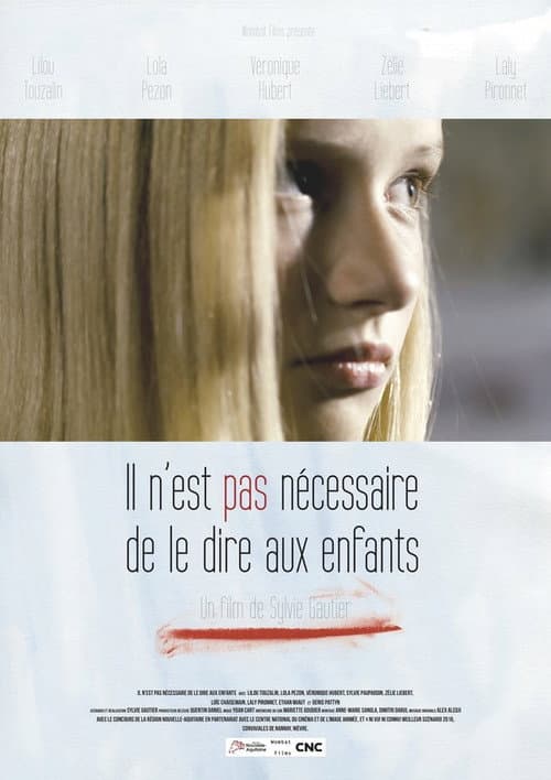 Постер до фільму «Il n'est pas nécessaire de le dire aux enfants»