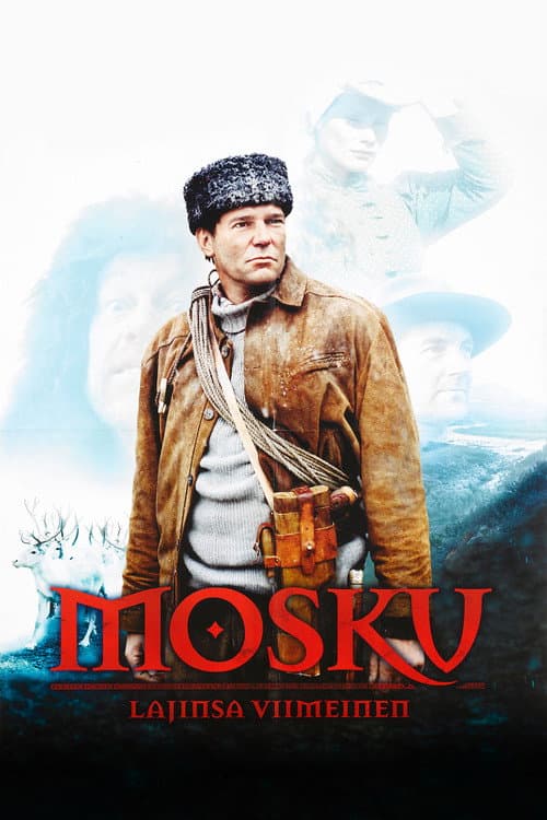 Постер до фільму «Mosku: The Last of His Kind»