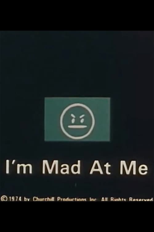 Poster for I'm Mad at Me