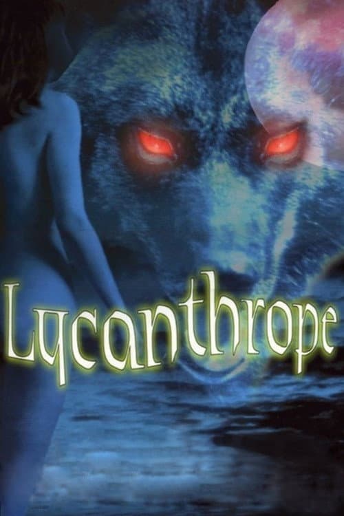 Poster for Lycanthrope