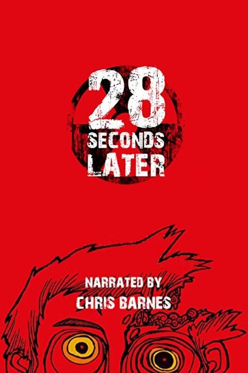 Poster for 28 Weeks Later: 28 Seconds Later
