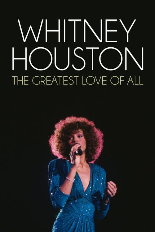 Постер до фільму «Whitney Houston - The Greatest Love Of All»