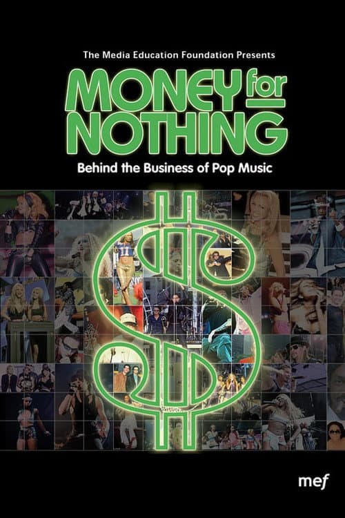 Poster for Money for Nothing: Behind the Business of Pop Music