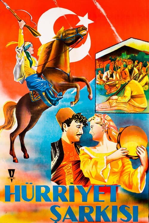 Poster for Hürriyet Şarkısı