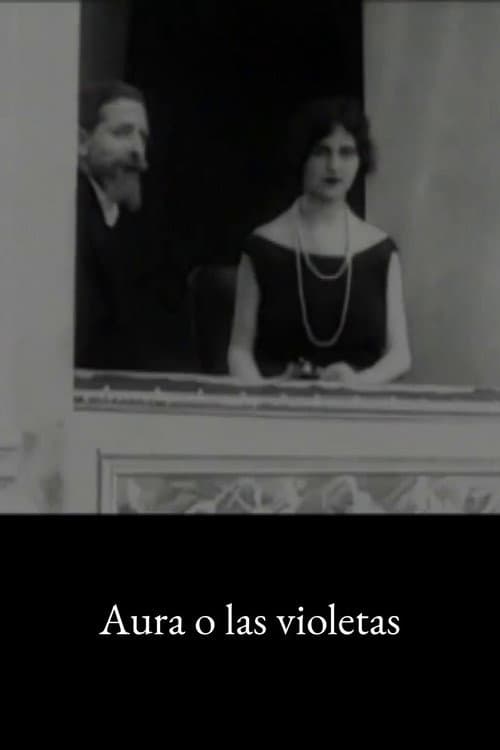 Poster for Aura o las violetas