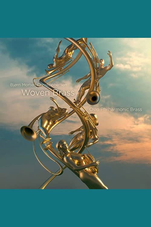 Постер до фільму «Bjørn Morten Christophersen - Woven Brass - 2L 143»