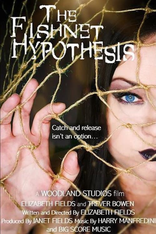 Poster for The Fishnet Hypothesis