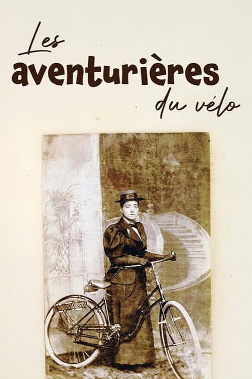 Poster for Les aventurières du vélo