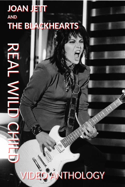 Poster for Joan Jett and The Blackhearts: Real Wild Child - Video Anthology