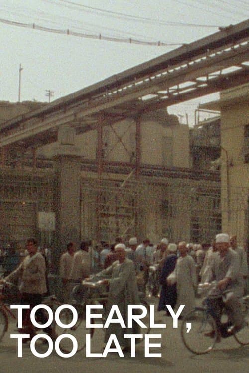 Poster for Too Early / Too Late