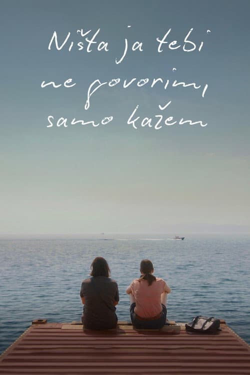 Poster for I'm Not Telling You Anything, Just Sayin'