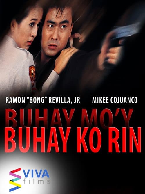 Poster for Buhay mo'y buhay ko rin
