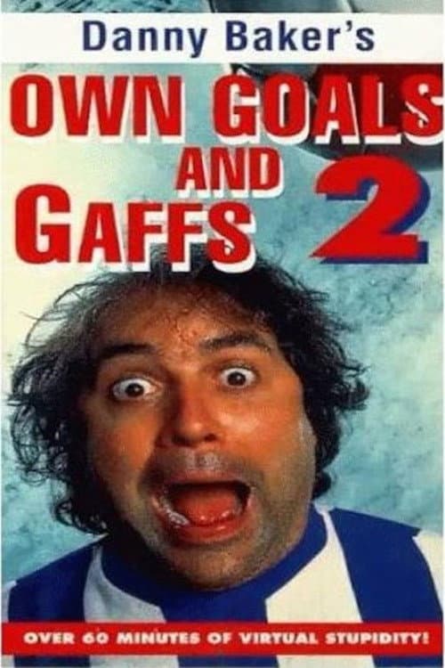 Poster for Own Goals and Gaffs 2