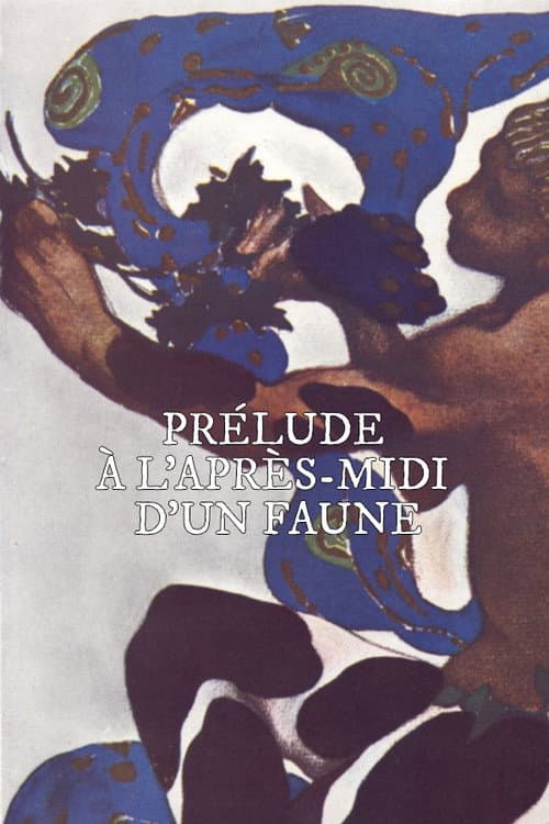 Постер до фільму «Prelude to the Afternoon of a Faun»