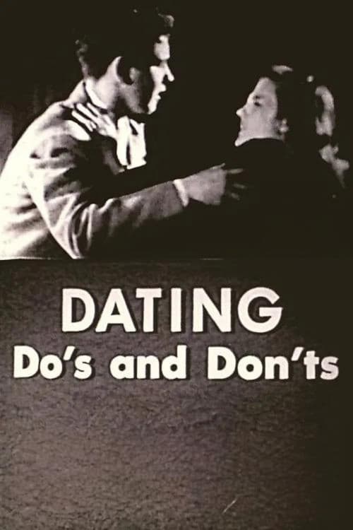 Poster for Dating: Do's and Don'ts