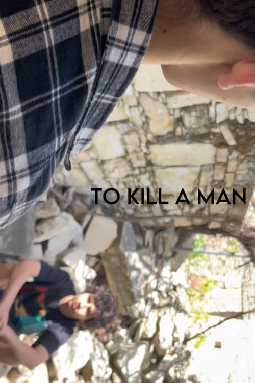 Poster for To Kill A Man