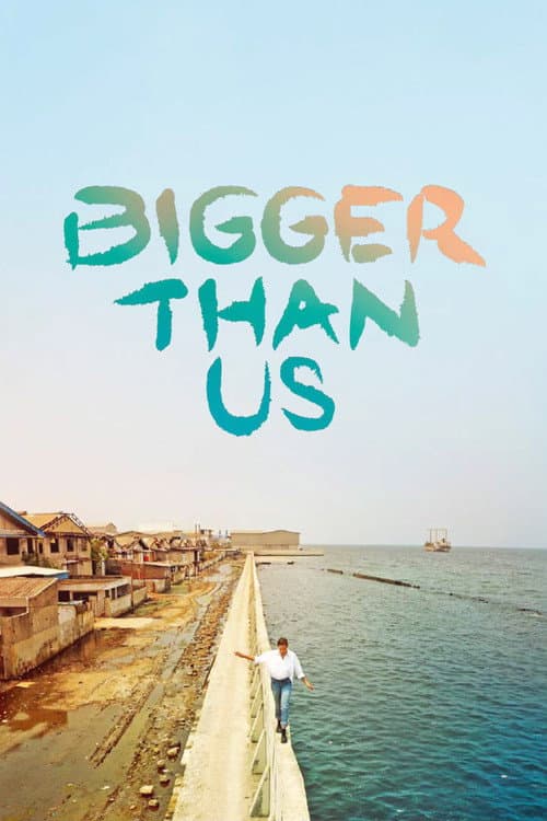 Poster for Bigger Than Us