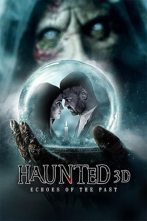 Poster for Haunted 3D: Echoes of the Past