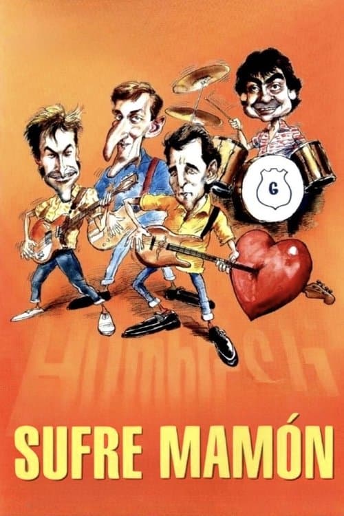 Poster for ¡Sufre, mamón!