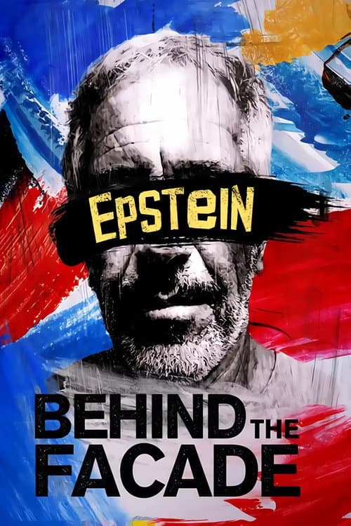 Poster for Epstein: Behind the Facade