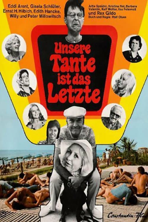 Poster for Unsere Tante ist das Letzte