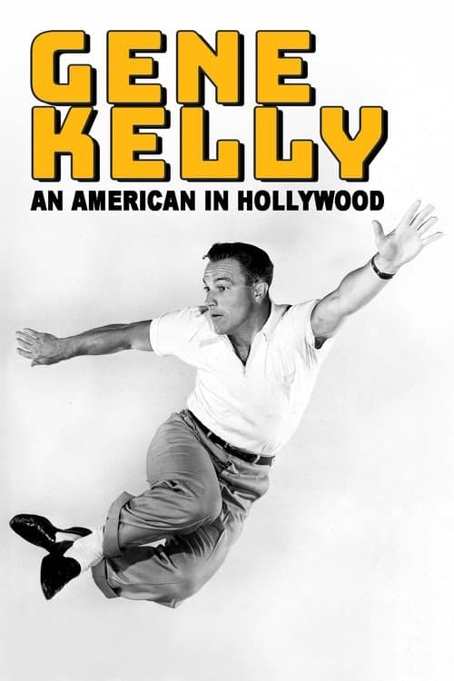 Poster for Gene Kelly: An American in Hollywood
