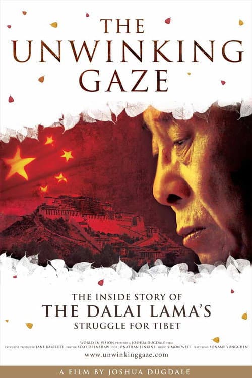 Poster for The Unwinking Gaze: The Inside Story of the Dalai Lama's Struggle for Tibet