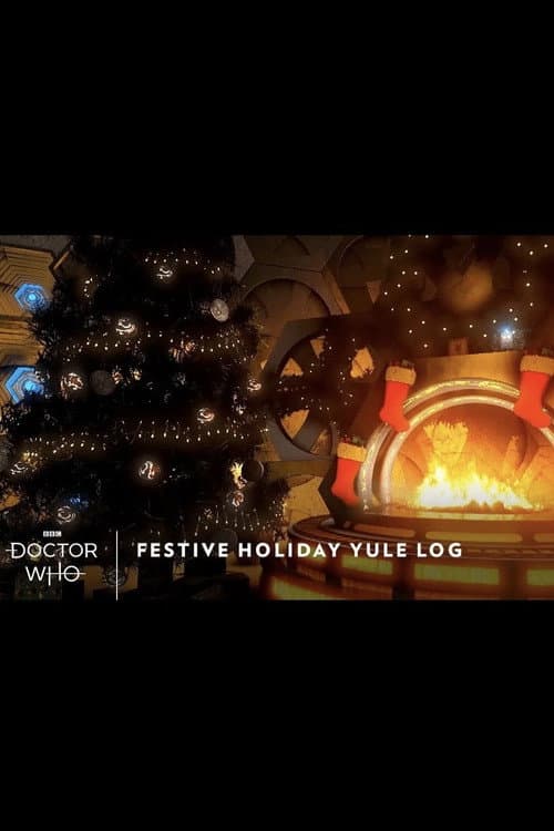 Poster for Doctor Who Festive Yule Log