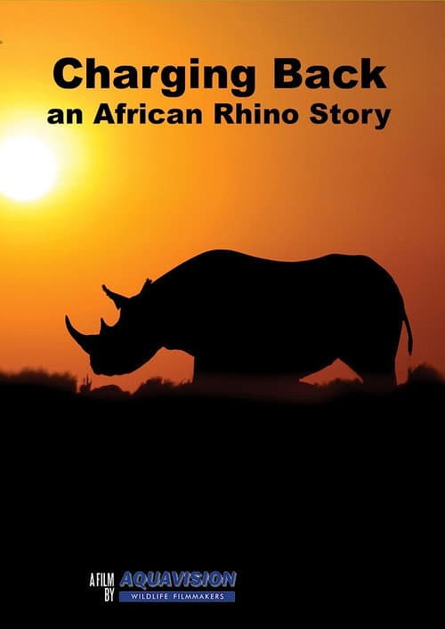 Poster for Charging Back: A Rhino Story