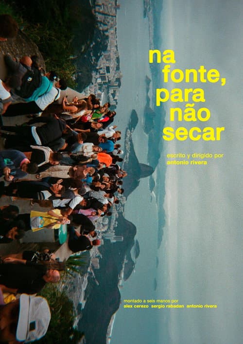 Poster for Na fonte, para não secar