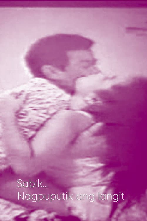 Poster for Sabik... Nagpuputik ang Langit