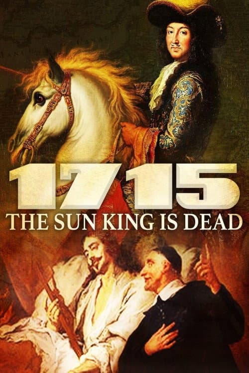Poster for 1715: The Sun King is Dead