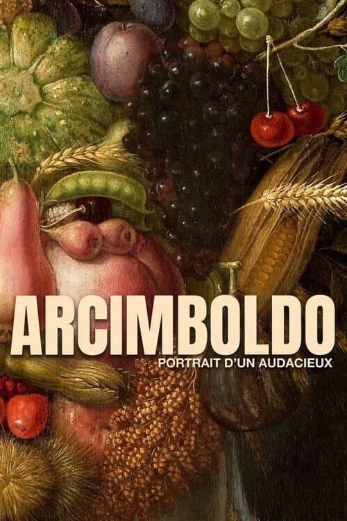 Poster for Arcimboldo - Portrait Of An Audacious Man