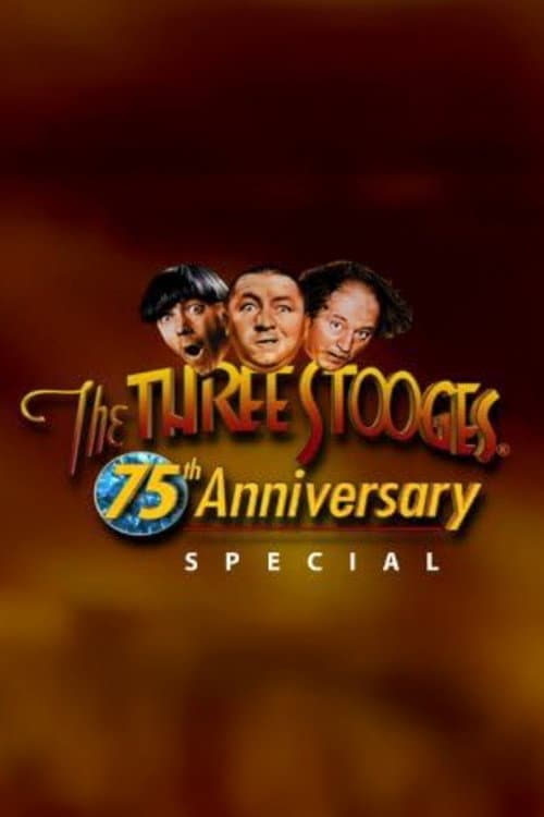 Poster for Three Stooges 75th Anniversary Special