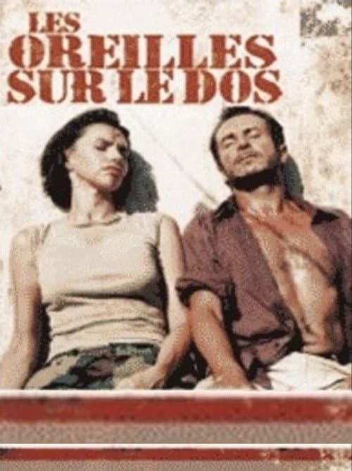 Poster for Les oreilles sur le dos