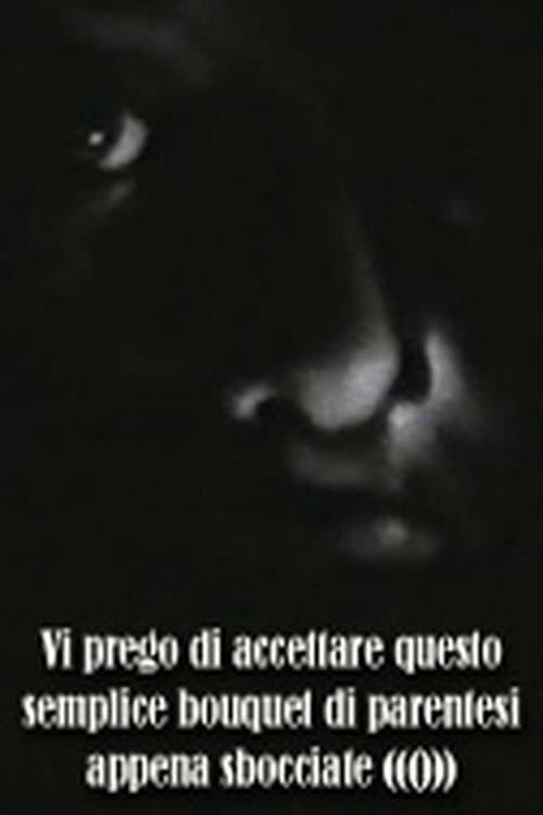 Poster for Vi prego di accettare questo semplice bouquet di parentesi appena sbocciate