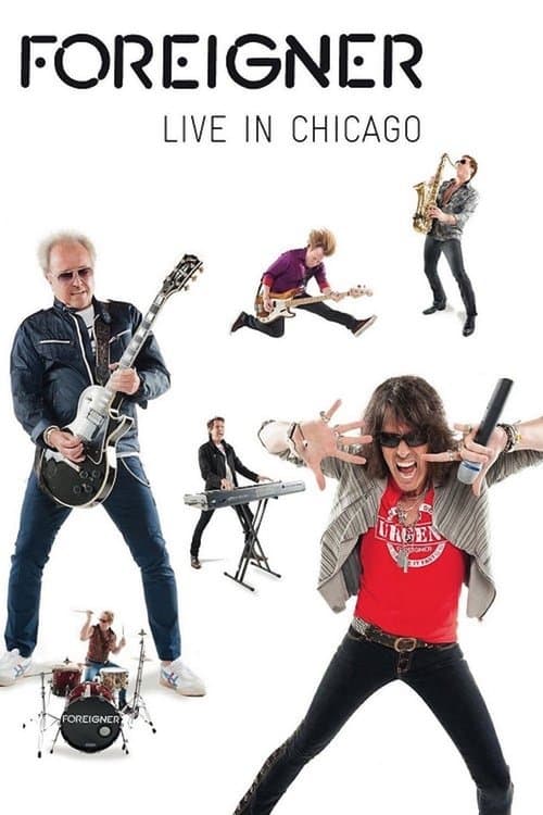 Poster for Foreigner - Live in Chicago