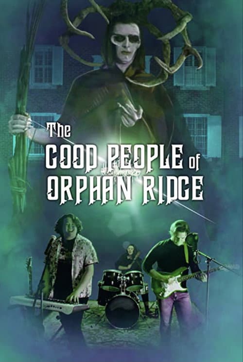 Постер до фільму «The Good People of Orphan Ridge»