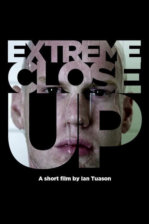 Poster for Extreme Close Up