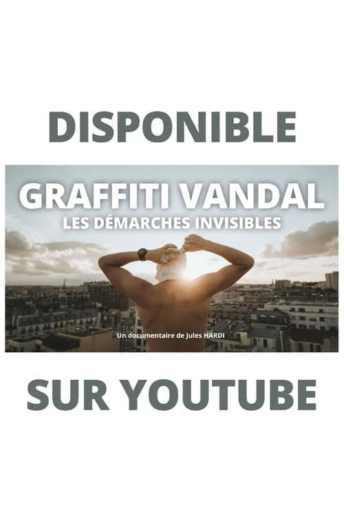 Poster for VANDAL GRAFFITI, INVISIBLE APPROACHES