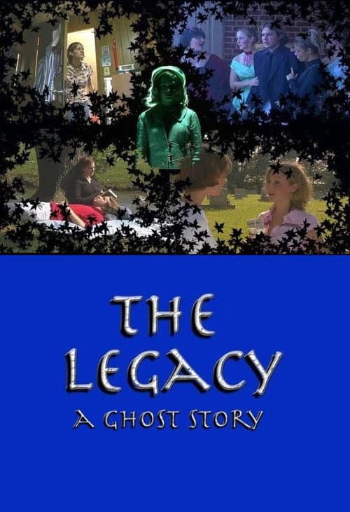 Poster for The Legacy: A Ghost Story