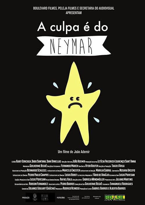 Poster for A Culpa é do Neymar