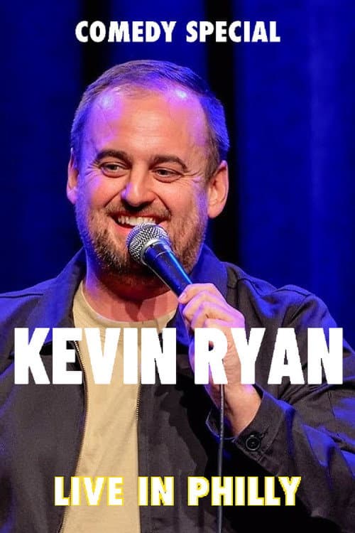 Poster for Kevin Ryan: Live In Philly