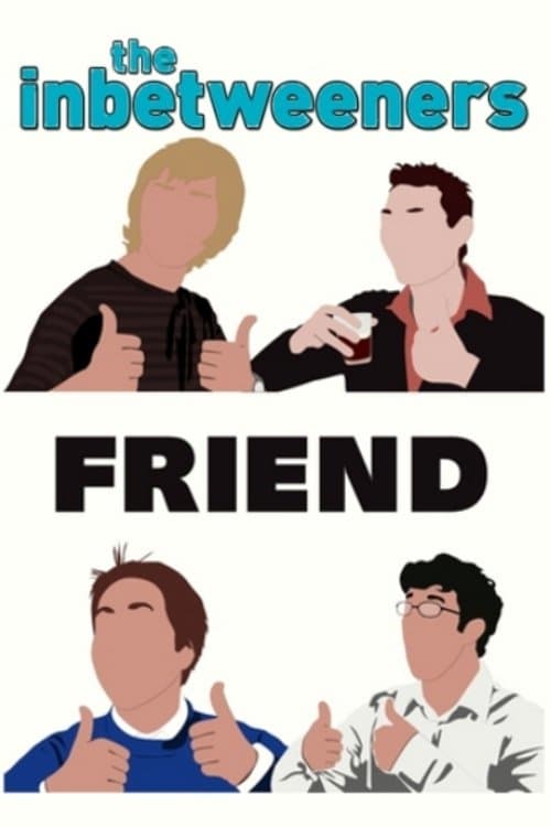 Poster for The Inbetweeners: Fwends Reunited