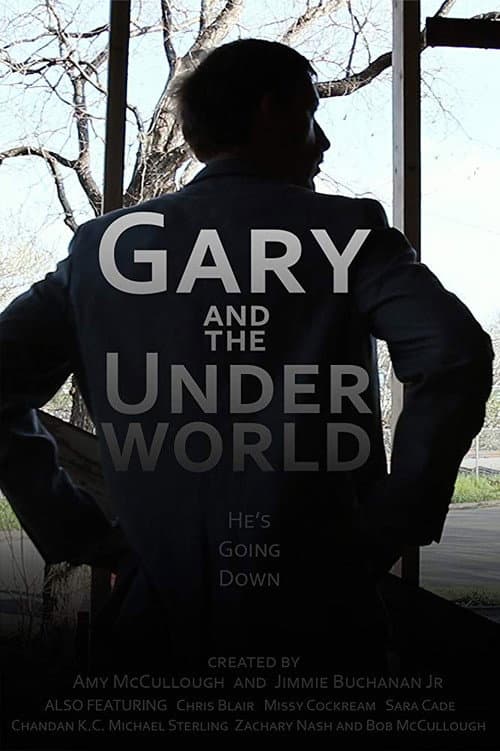 Poster for Gary and the Underworld