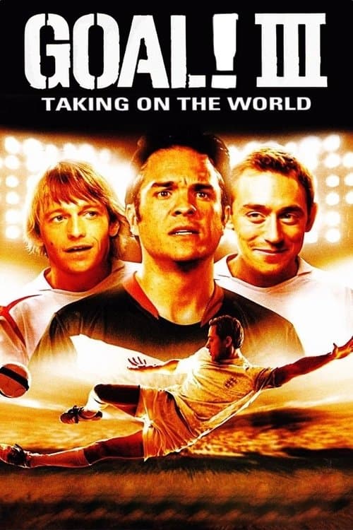 Poster for Goal III: Taking on the World